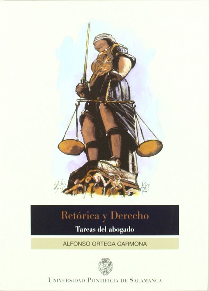 Retórica y derecho. Tareas del Abogado., de Ortega Carmona | portada del libro