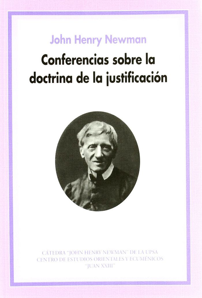 Conferencias sobre la doctrina de la justificación, de Newman | portada del libro