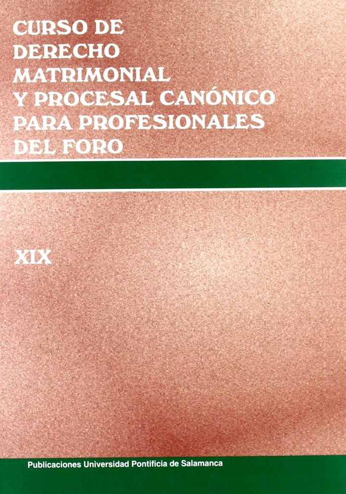Curso de Derecho Matrimonial y Procesal Canónico para profesionales del foro. Vol XIX, de Cortés Dieguez | portada del libro