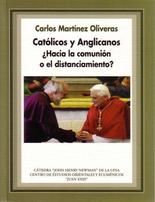 Católicos y Anglicanos ¿Hacia la comunión o el distanciamiento?, de Martínez Oliveras | portada del libro