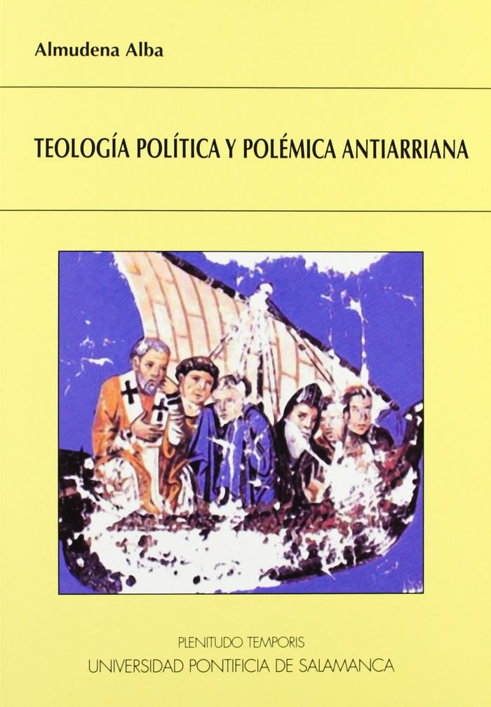 Teología política y polémica antiarriana, de Alba | portada del libro