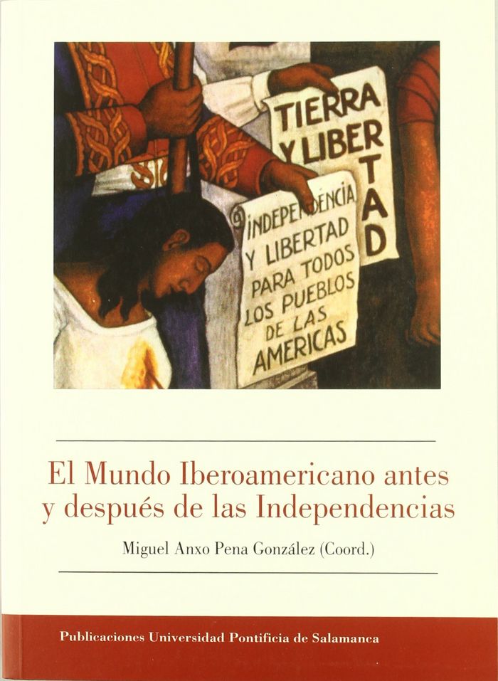 El Mundo Iberoamericano antes y después de las Independencias, de Pena González | portada del libro