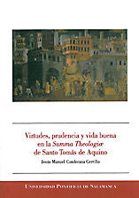 Virtudes, prudencia y vida buena en la Summa Theologiae de Santo Tomás de Aquino, de Conderana Cerrillo | portada del libro