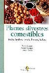 Plantes silvestres comestibles. Fruits, herbes, arrels, llavors, bole, de Morgui Navarro | portada del libro