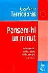 Pensem-hi un minut. Reflexions sobre política i cultural, lúcides, ir, de Terricabras | portada del libro