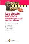 Ciutats romanes del llevant peninsular i les Illes Balears, de Autors | portada del libro