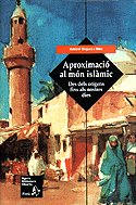Aproximació al món islàmic. Des dels orígens fins als nostres dies, de Segura i Mas, Antonio | portada del libro