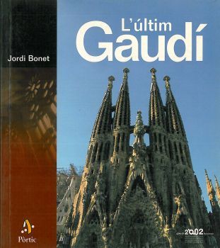 L'últim Gaudí, de Bonet Armengol | portada del libro