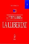 El petit llibre de la llibertat, de Bolinches Sánchez, Antonio | portada del libro