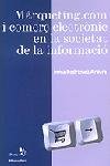 Màrqueting.com i comerç electrònic en la societat de la informació, de Rodríguez Ardura | portada del libro