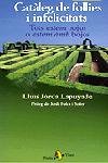 Catàleg de follies i infelicitats. Tots estem bojos o estem amb bojos, de Jordà Lapuyade | portada del libro