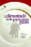 Alimentació de les persones grans. Consells i receptes, de Centre ensenyament Sup. Nutric. | portada del libro
