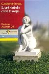 Catalunya-Europa. L'art català dins Europa, de Alcolea i Gil | portada del libro