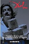 Tot Dalí. Vida i obra del personatge més genial i espectacular del se, de Llongueras | portada del libro