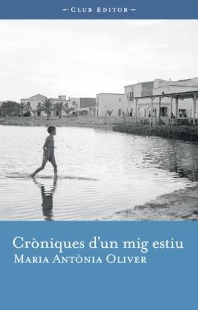 Cròniques d'un mig estiu, de Oliver | portada del libro