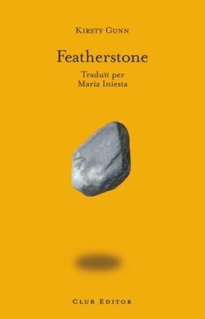 Featherstone, de Gunn, Kirsty | portada del libro