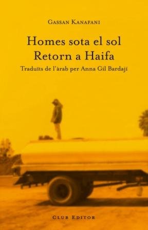 Homes sota el sol, de Kanafani, Gassan | portada del libro
