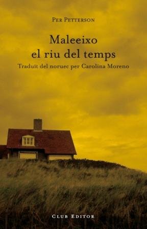 Maleeixo el riu del temps, de Petterson, Per | portada del libro