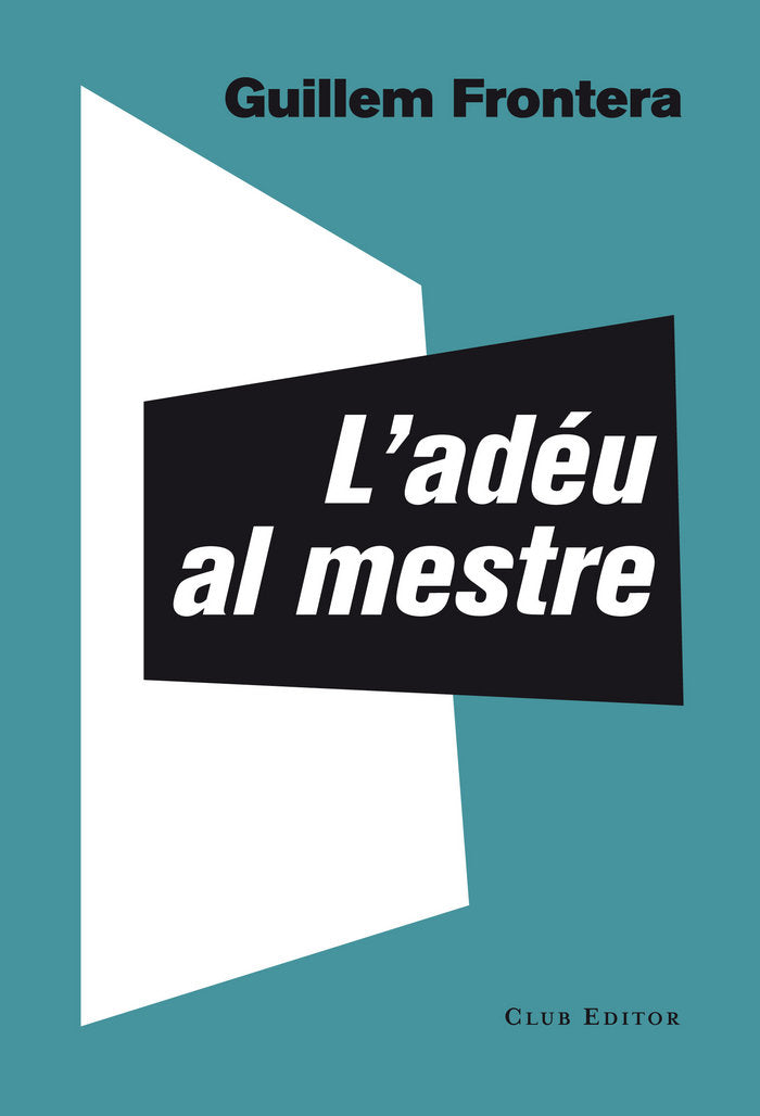 ADÉU AL MESTRE, L', de Frontera | portada del libro