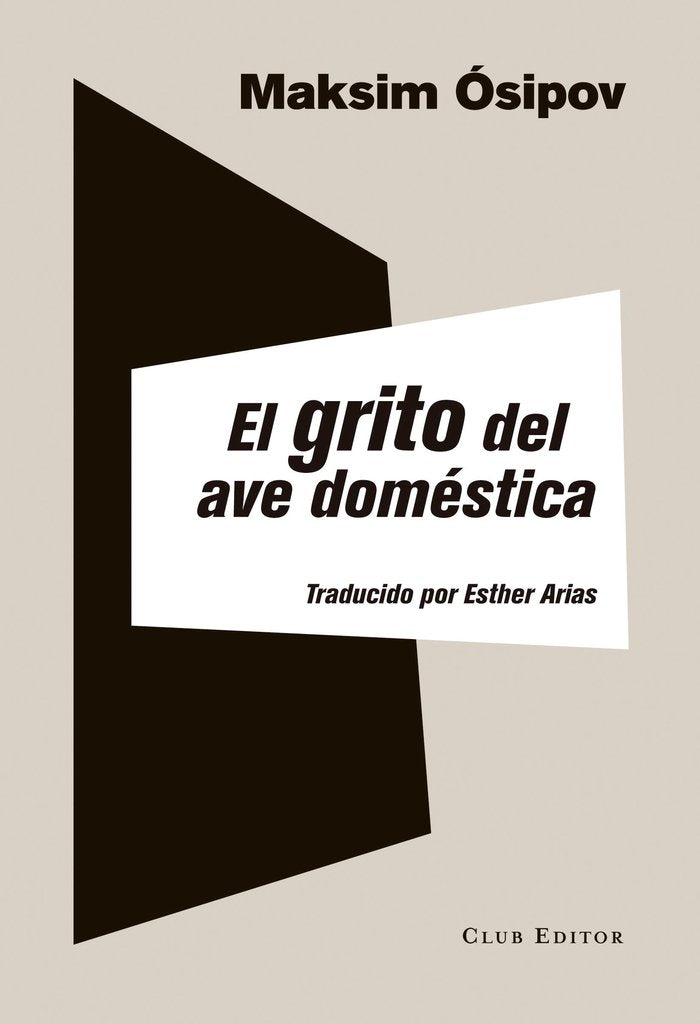 El grito del ave doméstica, de Ósipov, Maksim | portada del libro