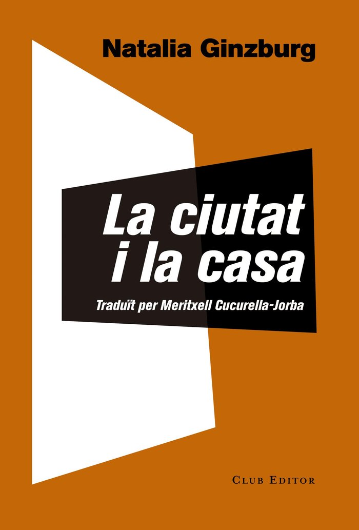 La ciutat i la casa, de Ginzburg, Natalia | portada del libro
