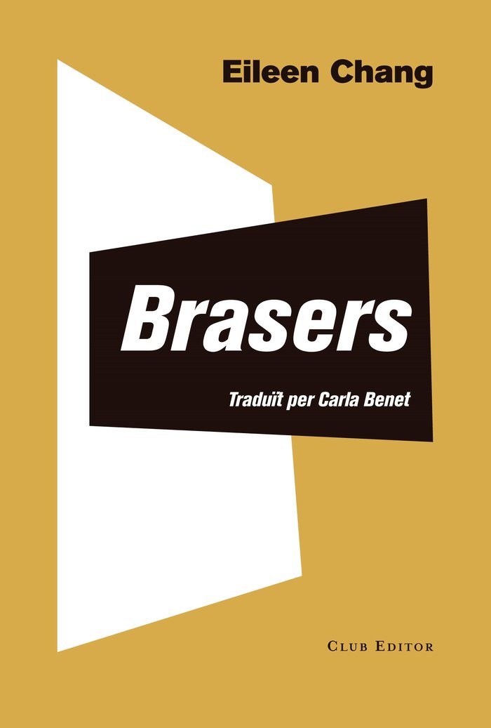 Brasers, de Chang, Eileen | portada del libro