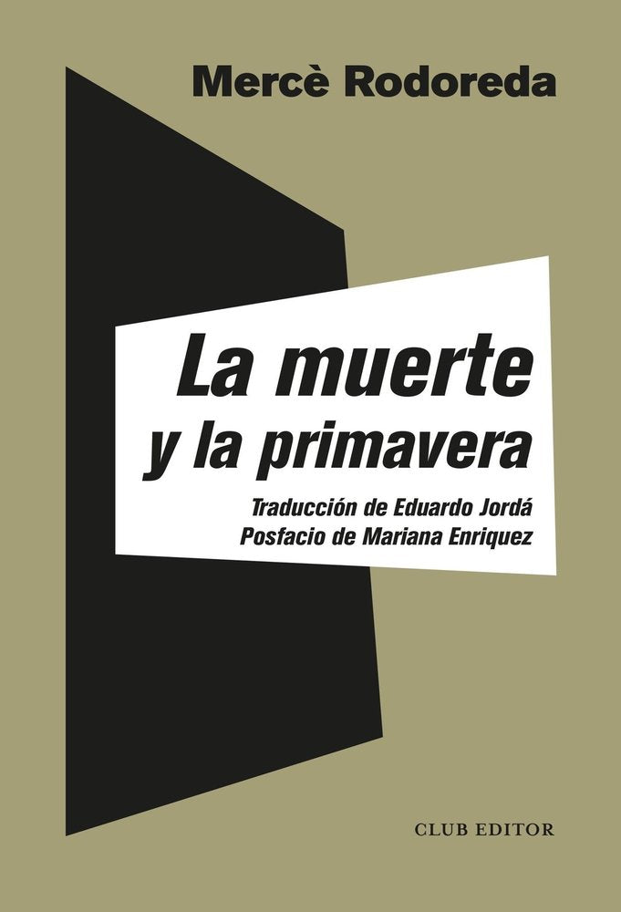 LA MUERTE Y LA PRIMAVERA, de RODOREDA,MERCE | portada del libro