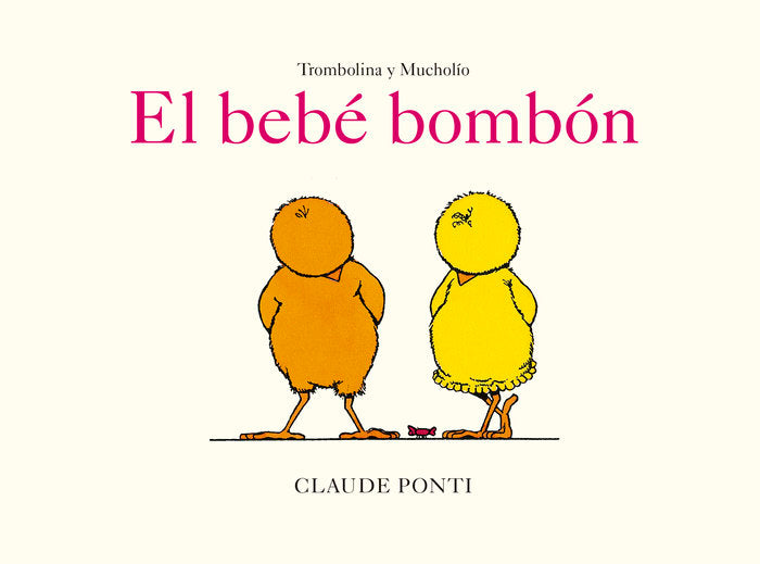 TROMBOLINA Y MUCHOLIO EL BEBE BOMBON, de PONTI, CLAUDE | portada del libro