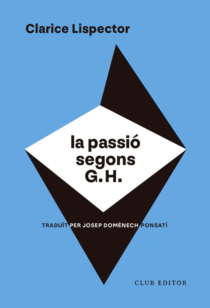 LA PASSIO SEGONS G H, de LISPECTOR, CLARICE | portada del libro