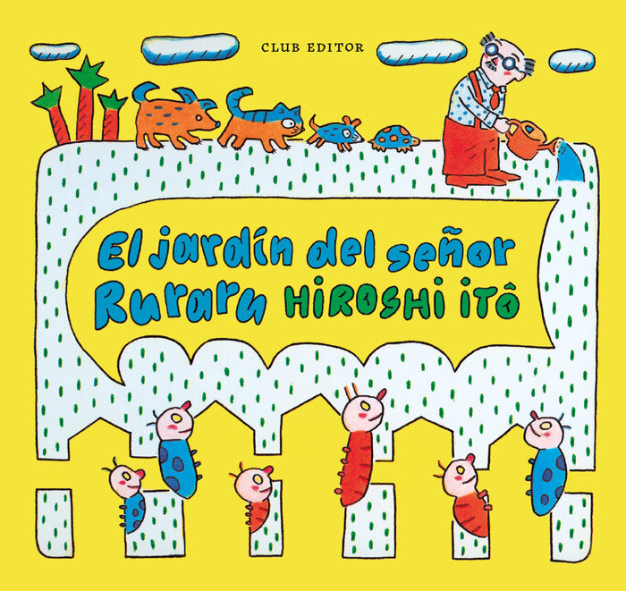 EL JARDIN DEL SEÑOR RURARU, de ITÂ, HIROSHI | portada del libro