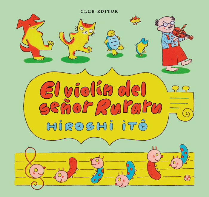 EL VIOLIN DEL SENYOR RURARU, de ITÂ, HIROSHI | portada del libro
