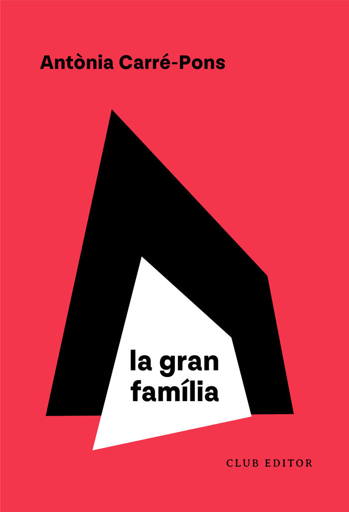 LA GRAN FAMILIA, de CARRE-PONS, ANTONIA | portada del libro