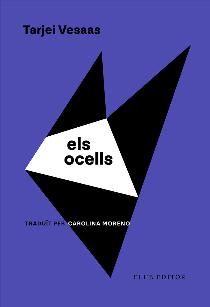 ELS OCELLS, de VESAAS, TARJEI | portada del libro