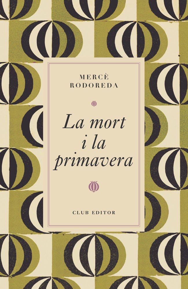 La mort i la primavera, de RODOREDA, MERCÔ | portada del libro