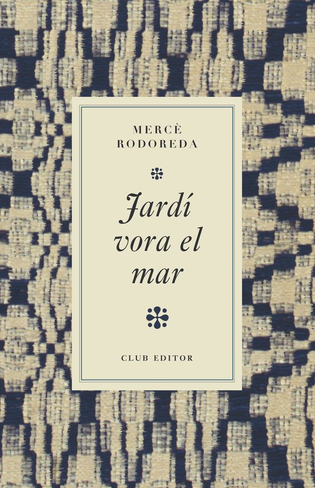 JARDI VORA EL MAR, de RODOREDA, MERCE | portada del libro
