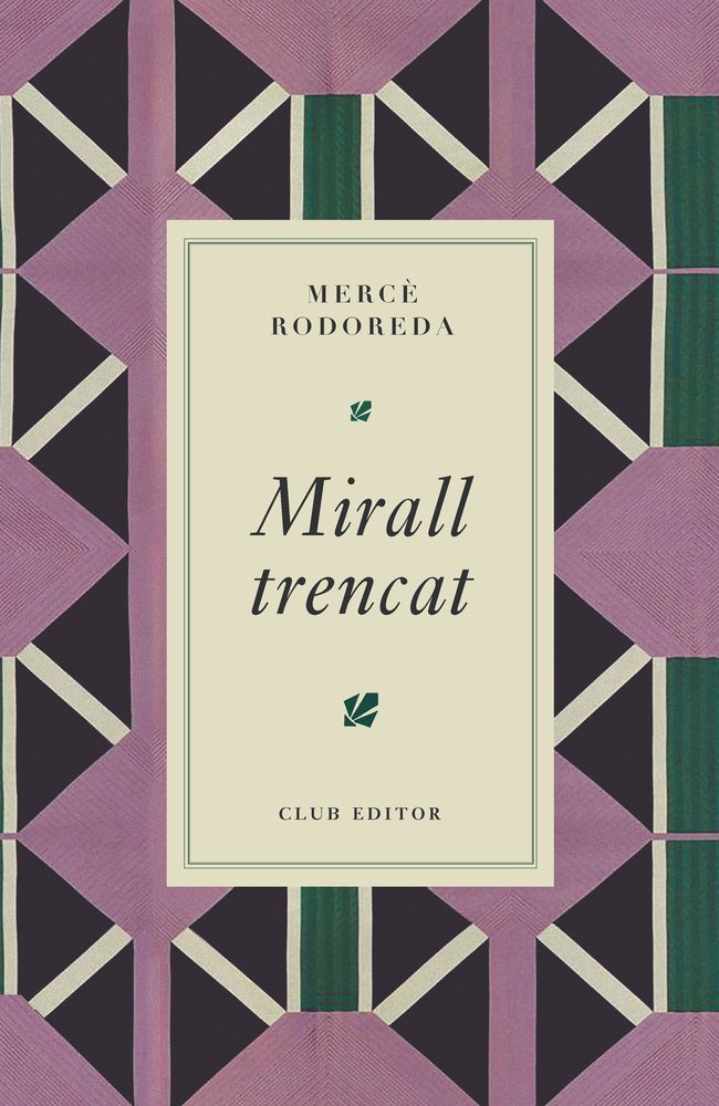 MIRALL TRENCAT, de RODOREDA, MERCE | portada del libro