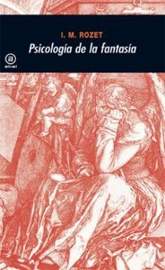 PSICOLOGIA DE LA FANTASIA, de Rozet | portada del libro