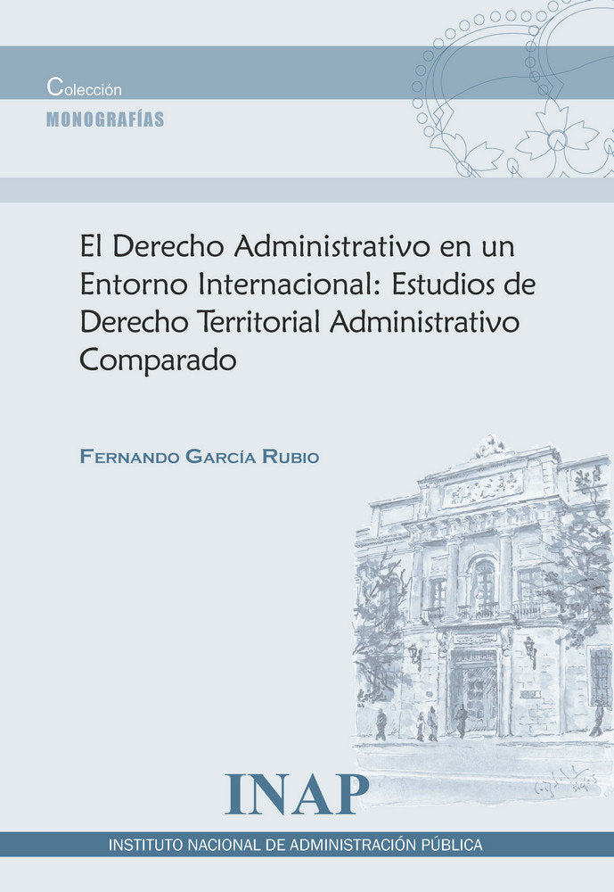 Derecho administrativo en un entorno internacional:Estudios de derecho territorial administrativo co, de Garcia Rubio | porta