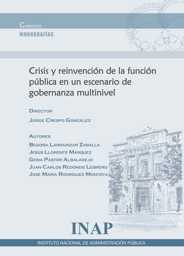 Crisis y reinvención de la función pública en un escenario de gobernanza multinivel, de Larrainzar Zaballa | portada del libr