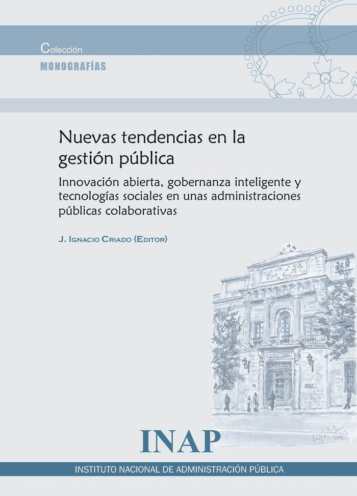 Nuevas tendencias en la gestión pública, de Criado Grande, J.Ignacio | portada del libro