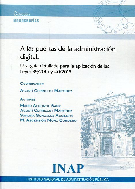 A LAS PUERTAS DE LA ADMINISTRACION DIGITAL., de CERRILLO I MARTINEZ | portada del libro