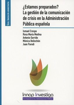 ¿Estamos preparados?La gestión de la comunicación de crisis en la Administración Pública española | portada del libro
