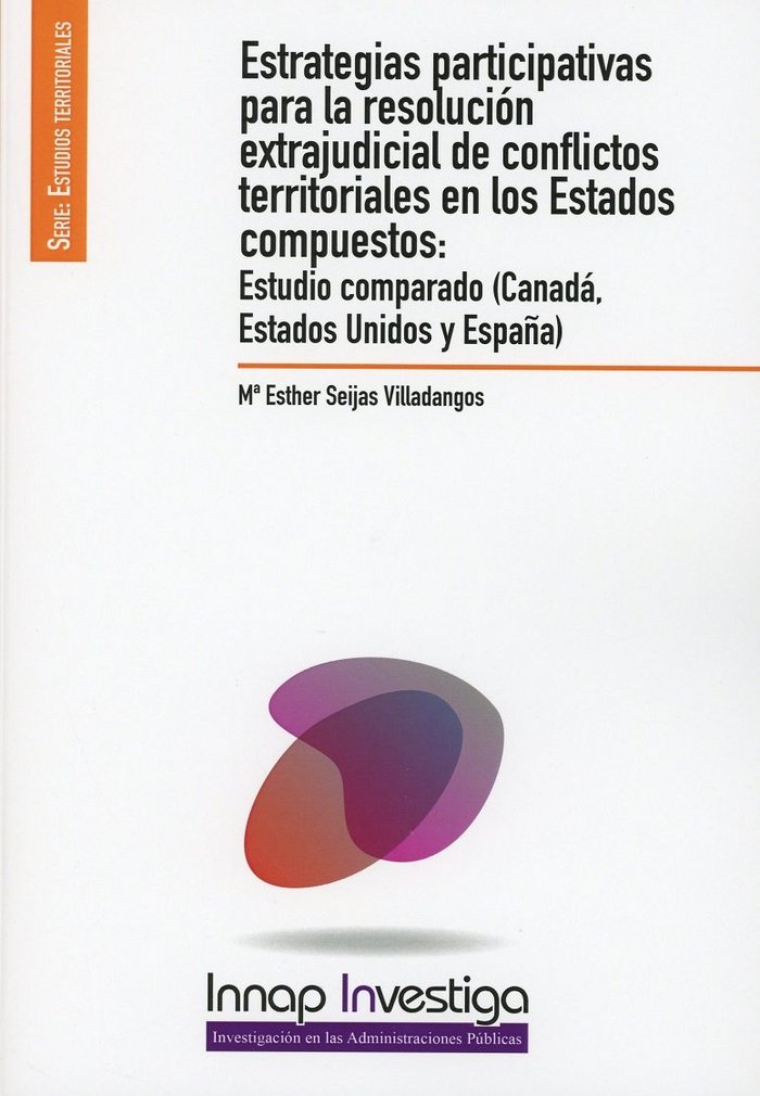 Estrategias participativas para la resolución extrajudicial de conflictos territoriales en los Estad | portada del libro