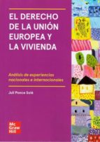 El derecho de la Unión Europea y la vivienda, de JULI PONCE SOLE | portada del libro