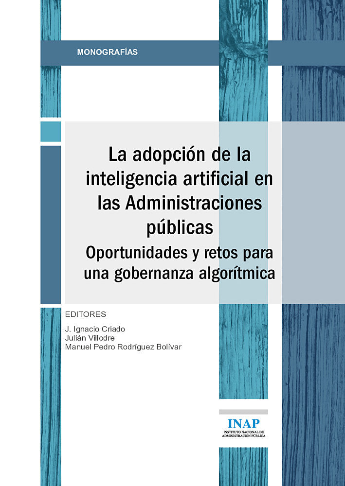 ADOPCION DE LA INTELIGENCIA ARTIFICIAL EN LAS ADMINISTRACIONES PUBLICAS., de CRIADO | portada del libro