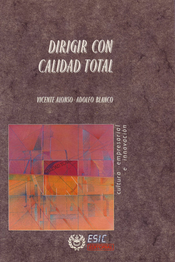 Dirigir con calidad total, de Alonso, Vicente | portada del libro