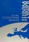 LOBBY EN LA UNION EUROPEA, de ALONSO PELLEGRIN | portada del libro