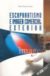 Escaparatismo e imagen comercial exterior, de López Valencia, Victor | portada del libro