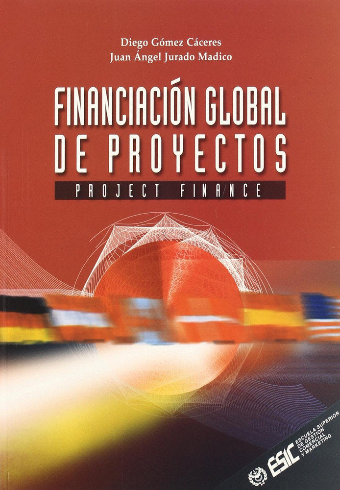 Financiación global de proyectos, de Gómez Cáceres, Diego | portada del libro
