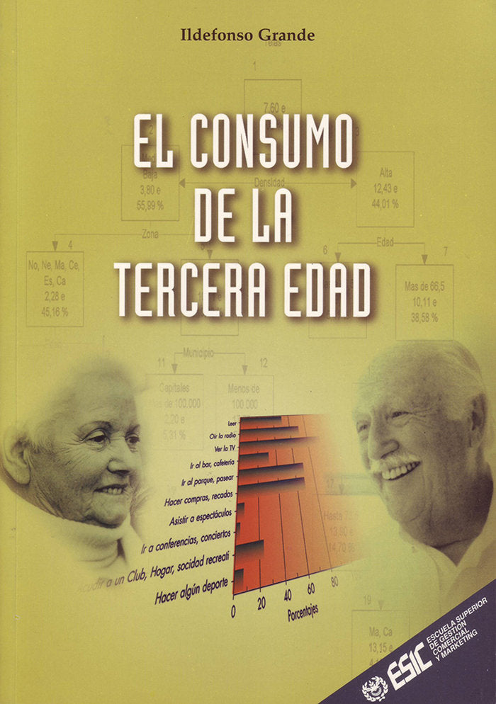 El consumo de la tercera edad, de Esteban Grande, Ildefonso | portada del libro